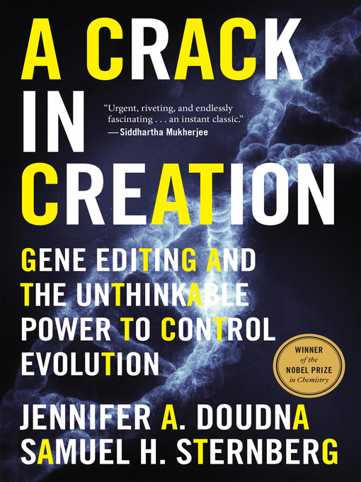 Title details for A Crack In Creation by Jennifer A. Doudna - Available